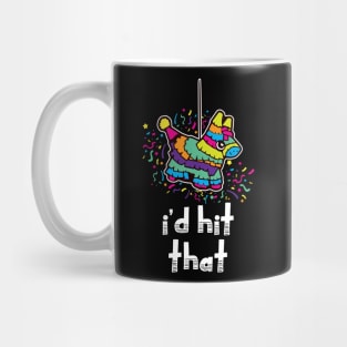 'I'd Hit That' Funny Party Pinata Mug